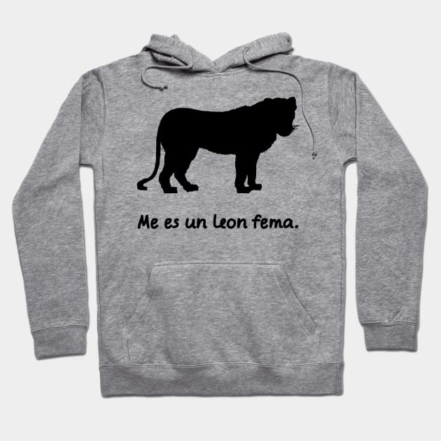 I'm A Lioness (Lingua Franca Nova) Hoodie by dikleyt